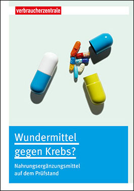 Titelbild des Ratgebers "Wundermittel gegen Krebs"