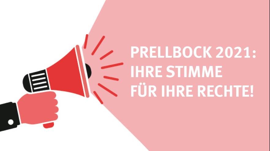 Megafon mit den Ausspruch "Prellbock 2021: Ihre Stimme für Ihre Rechte!"